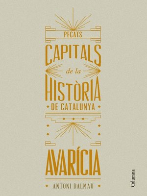 cover image of Pecats capitals de la història de Catalunya. Avarícia